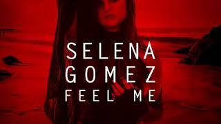 Selena Gomez - Feel Me (Acapella)