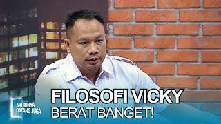 MENYALA ABANGKUH! Ini Filosofi Vicky Prasetyo Soal Perjuangan Hidup - Akhirnya Datang Juga (26/02)