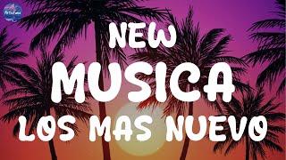 NEW MUSICA LOS MAS NUEVO - LAS MEJORES CANCIONES ACTUALES 2024 ~ MEJOR MÚSICA LATINA JUNIO 2024