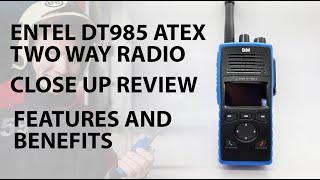 Entel DT985 ATEX IIC Radio Review | Hands on Close up | LRS UK