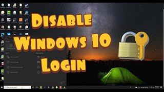 How to Disable Windows 10 Login Password and Lock Screen