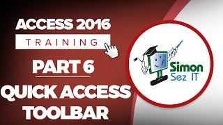 Access 2016 for Beginners Part 6: Using The Quick Access Toolbar