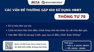 [Chia sẻ] HƯỚNG DẪN XỬ LÝ HÓA ĐƠN SAI SÓT THEO TT78 VÀ KÊ KHAI HĐ ĐIỀU CHỈNH THAY THẾ - TỐI 28/07