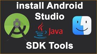 How to download & install android studio and SDK tools on mac