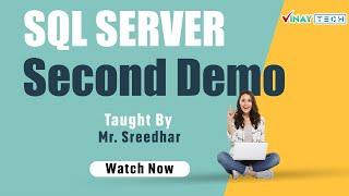 SQL Server Second Demo | 10 Aug 2024 | Vinay Tech