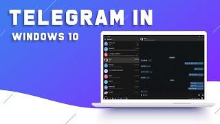 How to use Telegram in Windows 10 with secret chat