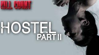 Hostel: Part II (2007) | Kill Count