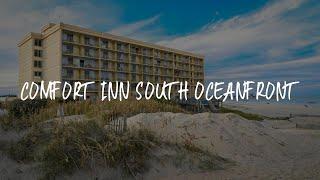 Comfort Inn South Oceanfront Review - Nags Head , United States of America