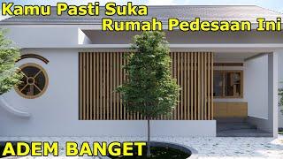 Kamu Pasti Suka Rumah Pedesaan Ini