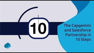 The Capgemini and Salesforce Partnership in 10 Steps