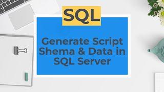 How To Generate Script in SQL Server With SchemaDataGenerate ScriptTechnology Former