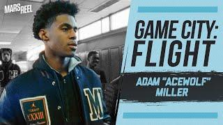 ADAM "ACEWOLF" MILLER | Game City: Flight | Champs Sports x Mars Reel
