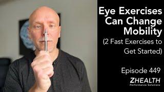 Eye Exercises Can Change Mobility (2 Fast Exercises to Get Started)