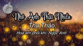 NHỚ ANH THẬT NHIỀU (2024) - THU THẢO [NHẠC SĨ: MAI NGUYỄN]