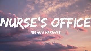 Melanie Martinez-Nurse's Office(Lyrics Video)