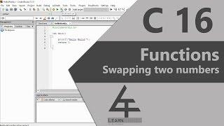 C 16- Functions - Swapping two numbers | Learn Things