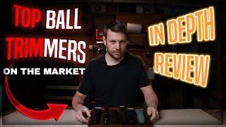 The Top Ball Trimmers on the Market (In Depth Review)