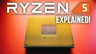 AMD RYZEN 5 - Explained! (1600X, 1600, 1500X & 1400!)
