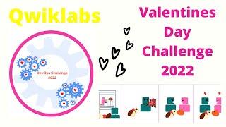 Qwiklabs Valentines Day Challenge 2022 | Qwiklabs Weekend's Game | DevOps: A Beautiful Relationship