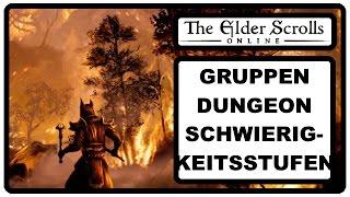 ESO Guide German GRUPPEN DUNGEON SCHWIERIGKEITSSTUFEN The elder scrolls Online Guide Deutsch