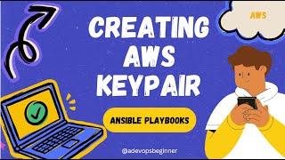 Ansible Playbook for AWS: Creating Keypairs and More (save private key)