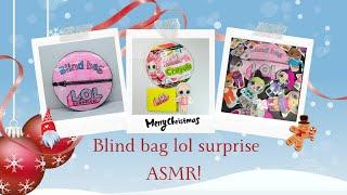 Lol surprise blind bag ASMR! Special Christmas!