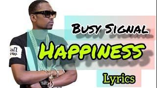 Busy Signal - Happiness Lyrics/Letra