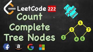 Count Complete Tree Nodes | LeetCode 222 | C++, Java, Python