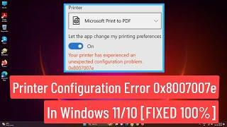 Printer Configuration Error 0x8007007e In Windows 11/10 [FIXED 100%]