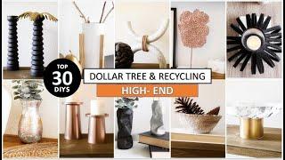⭐ TOP 30 DIYS HIGH END - DOLLAR TREE AND RECYCLING 2021 (affordable + easy )
