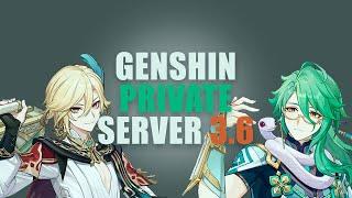 GENSHIN IMPACT PRIVATE SERVER 3.6 | DOWNLOAD SERVER | KAVEH | BAIZHU