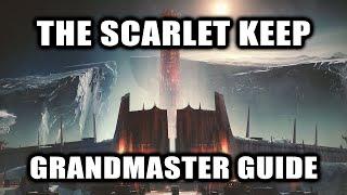 The Scarlet Keep Grandmaster Guide (Season 19) MADE EASY! Full Run!