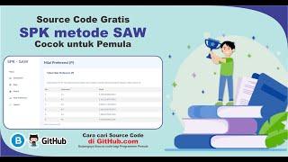 SPK Metode SAW | Source code gratis - github tutorial Indonesia #githubtutorial #github #php #spk
