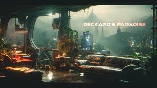 Deckard's Paradise: Cyberpunk Ambient Dreamscape For Weary Blade Runners