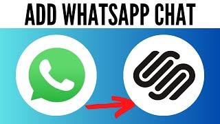 How To Add Whatsapp Chat To Squarespace 2024