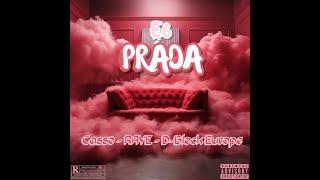 Cassö x Raye x D Block Europe - Prada