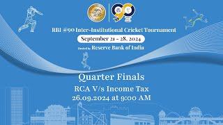 RBI@90 Inter Institutional Cricket Tournament ||Quarter Finals: RCA V/S Income Tax at 9 am