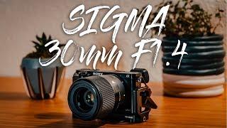 Sigma 30mm 1.4 Review [Sony E mount] - The Highest Rated APS-C lens EVER!