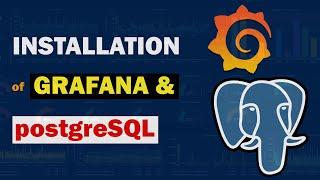 Grafana & PostgreSQL Made Easy: Quick Installation Guide!