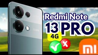 Xiaomi Redmi Note 13 Pro (4G)|  PROS y CONTRAS  ¿Es mejor que el Note 12 pro (4G) ?