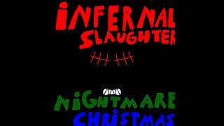 Infernal Slaughter Nightmare Christmas