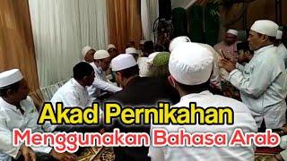 PROSES IJAB QOBUL AKAD NIKAH DENGAN BAHASA ARAB