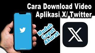 Cara Download Video dari Twitter X