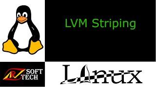 LVM Striping :  | Based on RTS (Real-time Scenario) | Linux Tutorial | ARV SoftTech