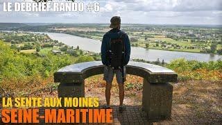 [LE DÉBRIEF'RANDO #6] Seine-Maritime - Forêt de Brotonne / La Sente aux Moines