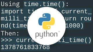 How do I get the current time in milliseconds in Python?