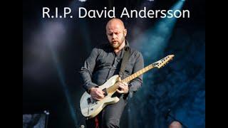 R. I. P. David Andersson