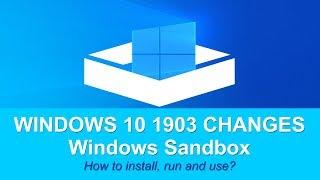 Microsoft Windows 10 1903 Changes: Windows Sandbox