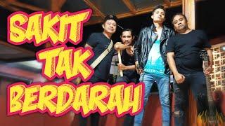 SAKIT TAK BERDARAH (ROCK COVER) WALI BAND