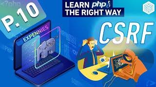CSRF Explained - What Is Cross Site Request Forgery - Build Expense Tracker App With PHP 8